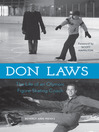 Don Laws (eBook): The Life of an Olympic Figure Skating Coach